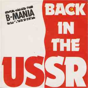 B-Mania - Back In The USSR