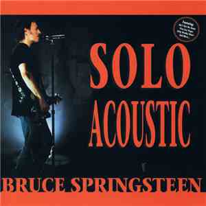 Bruce Springsteen - Solo Acoustic