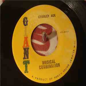 Charley Ace / Keeling Beckford - Musical Combination / Girl I Love You