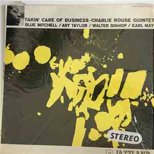 Charlie Rouse Quintet - Takin' Care Of Business