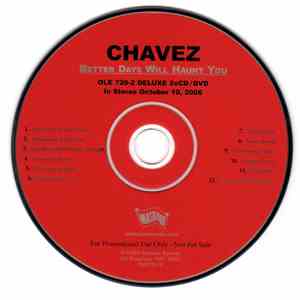 Chavez - Better Days Will Haunt You