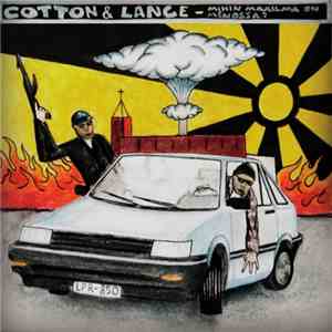 Cotton  & Lance  - Mihin Maailma On Menossa?
