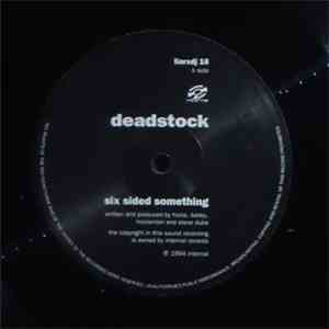 Deadstock - White Man / Six Sided Something