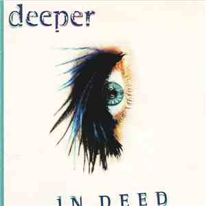 Deeper  - In Deed