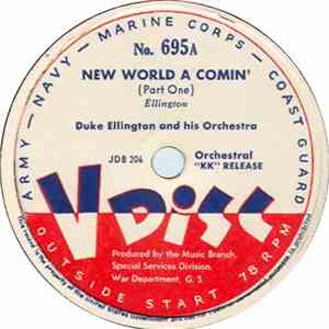 Duke Ellington And His Orchestra - New World A Comin'