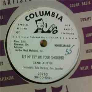 Gene Autry - Let Me Cry On Your Shoulder / Rose-Colored Memories