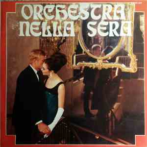 Grande Orchestra - Orchestra Nella Sera