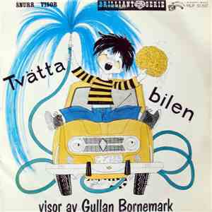 Gullan Bornemark - Tvätta Bilen