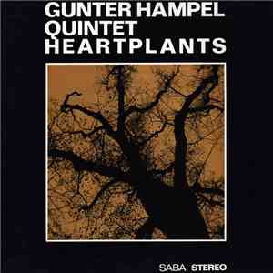 Gunter Hampel Quintet - Heartplants