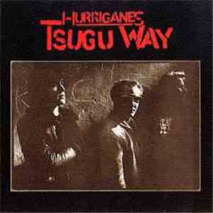 Hurriganes - Tsugu Way