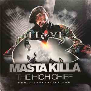 J-Love Presents Masta Killa - The High Chief