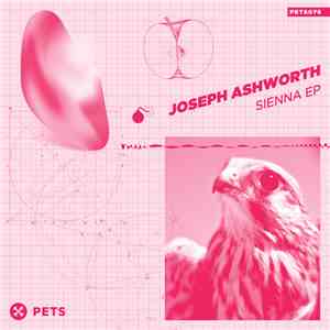 Joseph Ashworth - Sienna EP