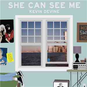 Kevin Devine - She Can See Me