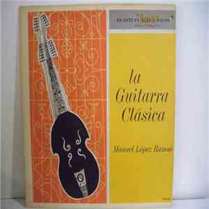 Manuel Lopez Ramos - La Guitarra Clasica