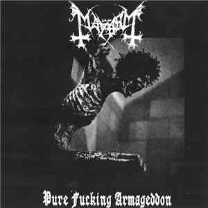 Mayhem - Pure Fucking Armageddon