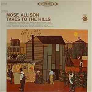Mose Allison - Takes To The Hills