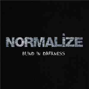 Normalize - Blind In Darkness