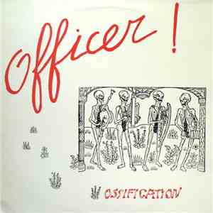 Officer! - Ossification