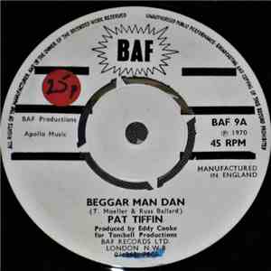Pat Tiffin - Beggar Man Dan / Juliett