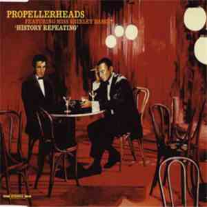 Propellerheads Featuring Miss Shirley Bassey - History Repeating