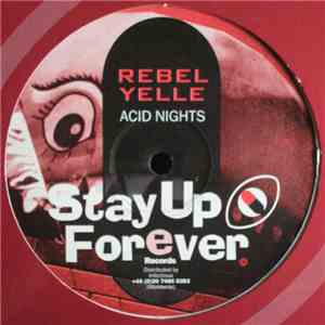 Rebel Yelle - Acid Nights / Fight Back