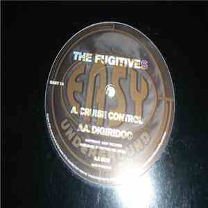 The Fugitives - Cruise Control / Digiridoo