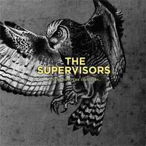 The Supervisors - ..Supervising The Industry..