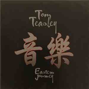 Tom Teasley - Eastern Journey