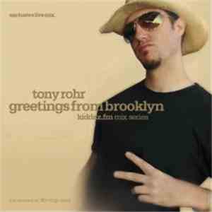 Tony Rohr - Kiddaz.FM Mix Series 004: Greetings From Brooklyn