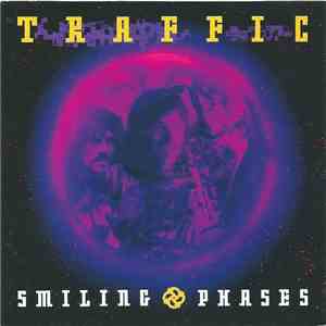 Traffic - Smiling Phases