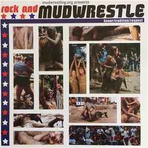 Various - Rock And Mudwrestle