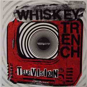 Whiskey Trench - Television