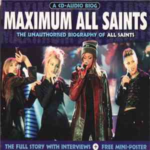 All Saints - Maximum All Saints (The Unauthorised Biography Of All Saints)