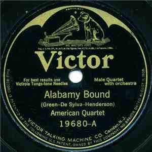 American Quartet, Georgie Price - Alabamy Bound / All Aboard For Heaven