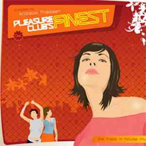 Andreas Thiessen - Pleasure Club's Finest One