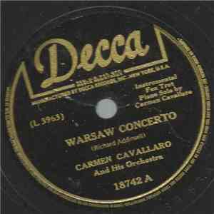 Carmen Cavallaro And His Orchestra - Warsaw Concerto / A Love Like This