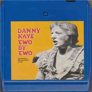 Danny Kaye  And Original Broadway Cast - Two By Two (Original Broadway Cast ...