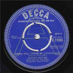 Danny Rivers - There Will Never Be Anyone Else