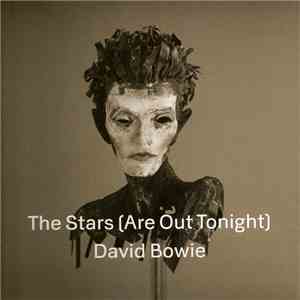 David Bowie - The Stars (Are Out Tonight)