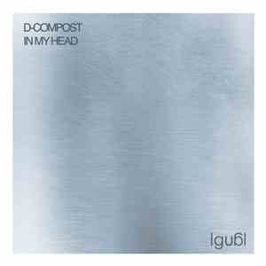 D-Compost - In My Head