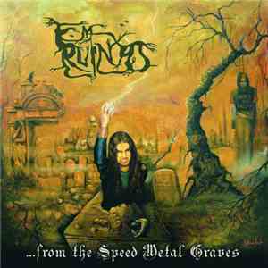 Em Ruinas - ...From The Speed Metal Graves