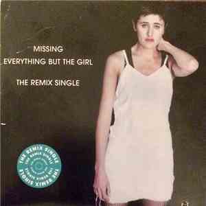 Everything But The Girl - Missing (The Remix Single)