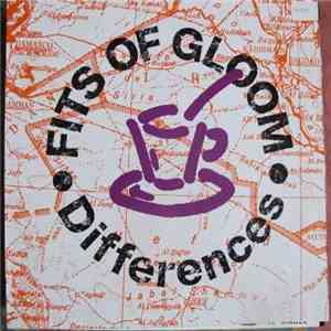 Fits Of Gloom - Differences