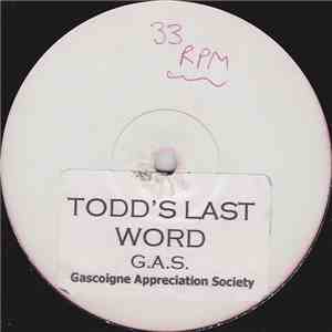 Gascoigne Appreciation Society - Todd's Last Word