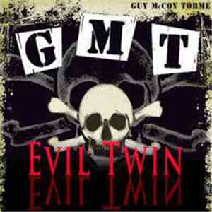 G.M.T. - Evil Twin