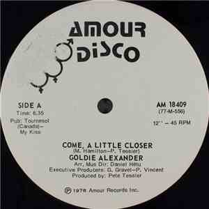 Goldie Alexander - Come A Little Closer