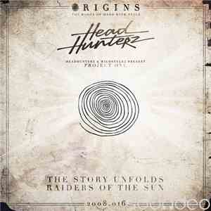 Headhunterz & Wildstylez Present Project One  - The Story Unfolds / Raiders ...
