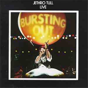Jethro Tull - Live - Bursting Out