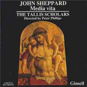 John Sheppard - The Tallis Scholars Directed By Peter Phillips  - Media Vit ...