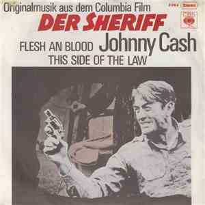 Johnny Cash - Flesh And Blood / This Side Of The Law